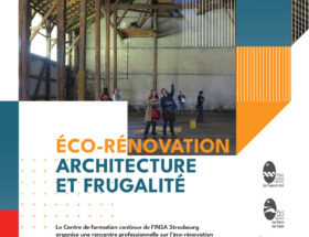 Eco renovation architecture frugale avec ERBA et Dominique Gauzin Muller