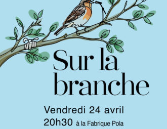 24/04/26 Concert "Sur la Branche" sur les « Bancs publics » de la Fabrique Pola, Bordeaux 1 Concert Sur la Branche Web copie